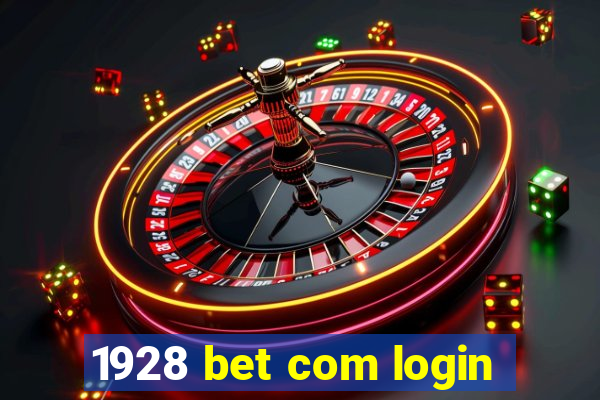 1928 bet com login